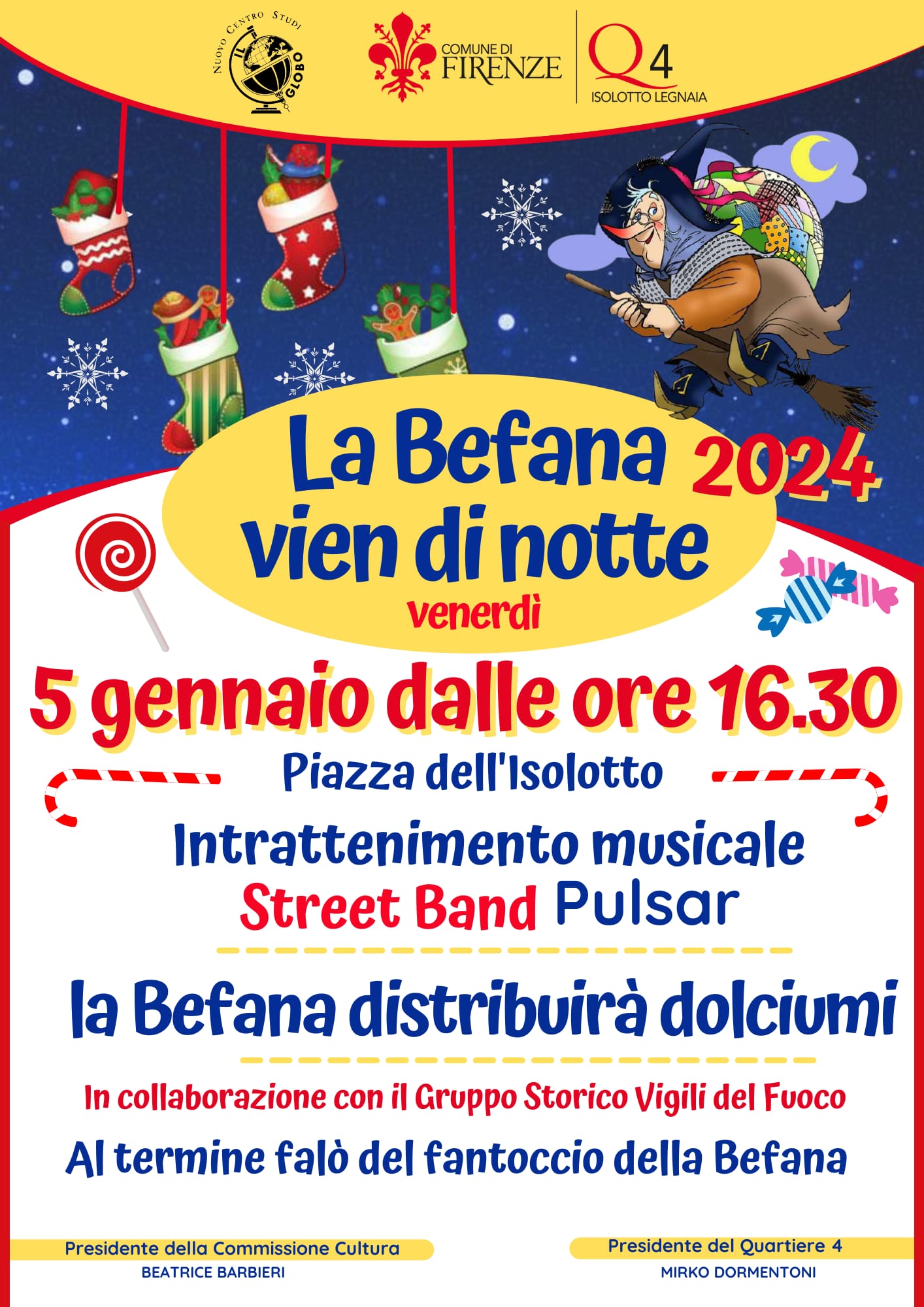 Venerdì 5 gennaio, piazza dell’Isolotto - La Befana vien di notte...