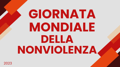 Giornata mondiale per la non violenza