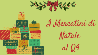Mercatini di Natale al Q4