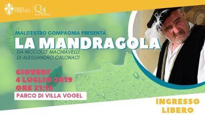 Estate al Q4: il 4 luglio a Villa Vogel “La Mandragola” con Mald’Estro Compagnia 